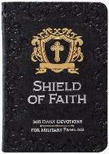 Shield of Faith: 365 Daily Devotions for Military Families