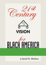 21st Century Vision for Black America