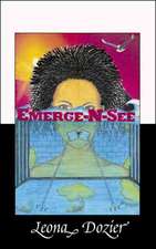 Emerge-N-See