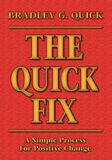 The Quick Fix