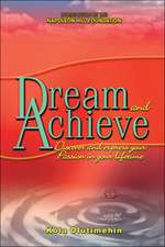 Dream and Achieve