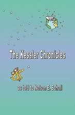 The Kessler Chronicles