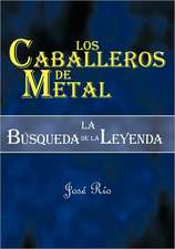 Los Caballeros de Metal