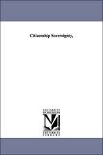 Citizenship Sovereignty,