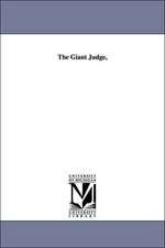 The Giant Judge,