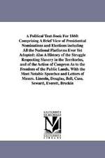 A Political Text-Book for 1860