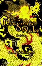 In the Dragon's Wake