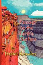 Passage to the Earth's Surface