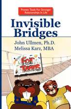 John Ullmen, A: Invisible Bridges for Teens