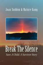 Break the Silence