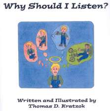 Why Should I Listen?