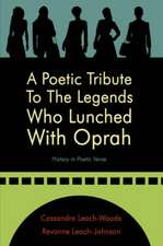 A Poetic Tribute To The Legends Who Lunched With Oprah: History in Poetic Verse