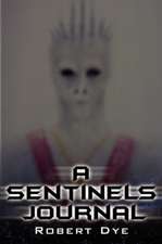 A Sentinels Journal