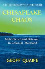 Chesapeake Chaos