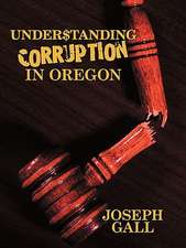 Understanding Corruption in Oregon