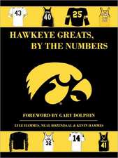 Hawkeye Greats, by the Numbers