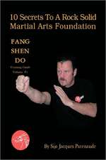 10 Secrets to a Rock Solid Martial Arts Foundation