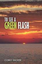 To See a Green Flash