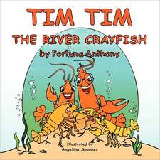 Tim Tim the River Crayfish