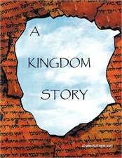 A Kingdom Story