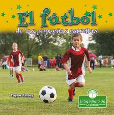 El Fútbol de Las Pequeñas Estrellas (Little Stars Soccer)