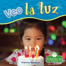 Veo La Luz (I See Light)