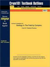 Studyguide for Geology in the Field by Compton, ISBN 9780471829027