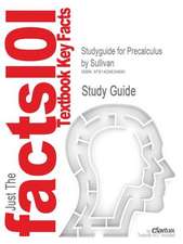 Studyguide for Precalculus by Sullivan, ISBN 9780131431201