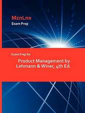 Exam Prep for Product Management by Lehmann & Winer, 4th Ed.