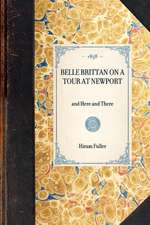 Belle Brittan on a Tour at Newport: And Here and There