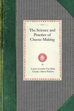 Science and Practice of Cheese-Making