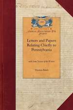 Letters and Papers Relating Chiefly to T: With Some Notices of the Writers