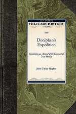 Doniphan's Expedition: Containing an Account of the Conquest of New Mexico