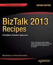 BizTalk 2013 Recipes: A Problem-Solution Approach