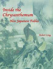 Inside the Chrysanthemum: New Japanese Fables