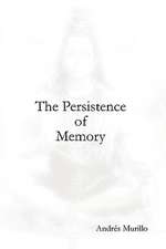 The Persistence of Memory