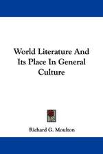 World Literature And Its Place In General Culture