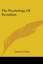 The Psychology Of Socialism