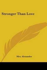 Stronger Than Love