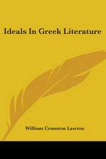 Ideals In Greek Literature