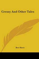 Cressy And Other Tales