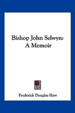 Bishop John Selwyn