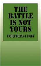 The Battle Is Not Yours