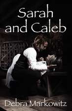 Sarah and Caleb