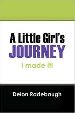 A Little Girl's Journey: I made it!