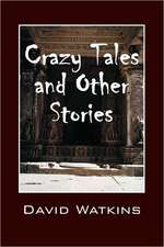 Crazy Tales and Other Stories