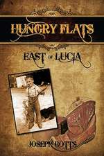 Hungry Flats: East of Lucia