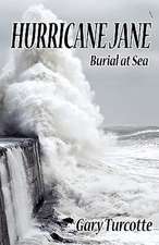 Hurricane Jane: Burial at Sea