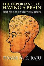 The Importance of Having a Brain: Tales from the History of Medicine