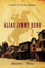 Alias Jimmy Reno: Exploits of a Western Stuntman